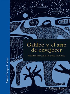 cover image of Galileo y el arte de envejecer